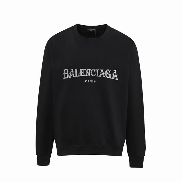 746# ，Balenciaga巴黎世家印花圆领毛圈卫衣 1:1对版面料400克毛圈高克重百分百纯棉 提前做过预缩水1×1双纱洗一辈子都不会变形的 男女同款 官