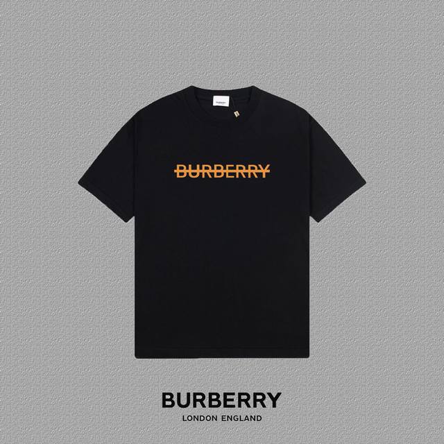 Burberry 巴宝莉] 2024FW短袖T恤 LOGO印花 高端32s双纱260克面料 重磅面料 定制拉架罗纹同缸同染 三标齐全 男女同款 颜色：黑色 白色