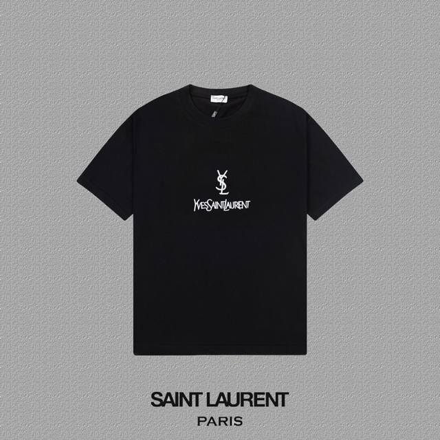 YSL 圣罗兰] 2024FW短袖T恤 经典款刺绣字母 高端32s双纱260克面料 重磅面料 定制拉架罗纹同缸同染 三标齐全 男女同款 颜色：黑色 白色 尺码：