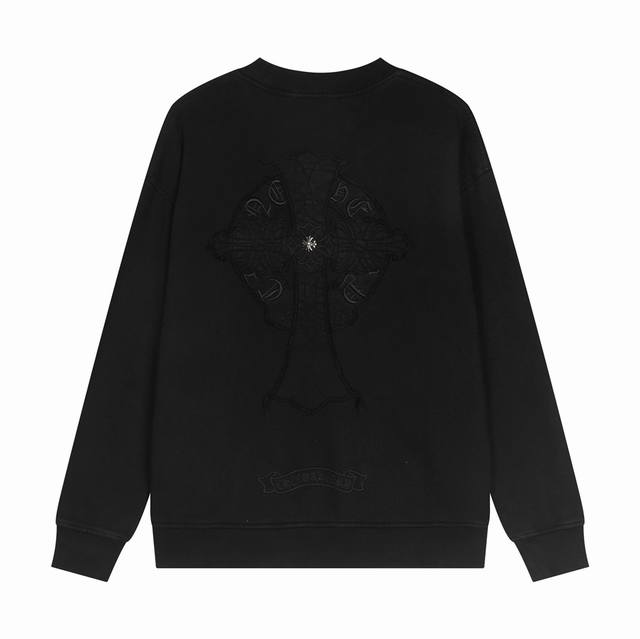 高品质 Chrome Hearts 克罗心 高克重最新基础圆领卫衣，纯棉柔软卫衣面料，重工五金搭配 贴布刺绣 潮流感十足定染纯棉面料，OS版型，颜色:黑 码数