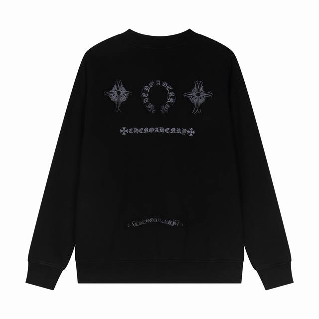 高品质 Chrome Hearts 克罗心高克重 最新基础圆领卫衣，纯棉柔软卫衣面料，重工贴布绣洗水 潮流感十足定染纯棉面料，OS版型，颜色:水洗破洞黑 码数