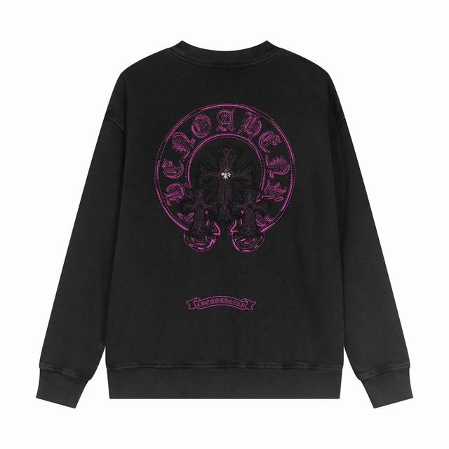 高品质 Chrome Hearts 克罗心 最新基础圆领卫衣，纯棉柔软卫衣面料，喷马溜 重工贴布绣洗水 潮流感十足定染纯棉面料，OS版型，颜色:水洗黑 灰 码数